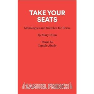 Take Your Seats by Mary Dunn