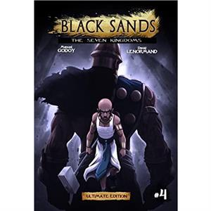 Black Sands the Seven Kingdoms volume 4 by Manuel P Godoy