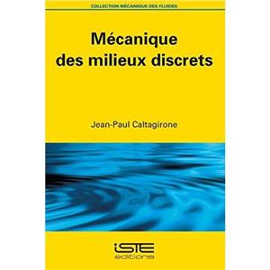 Mcanique des milieux discrets by JeanPaul Caltagirone