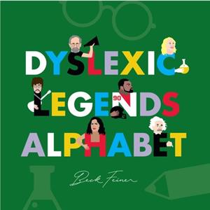 Dyslexic Legends Alphabet by Beck Feiner