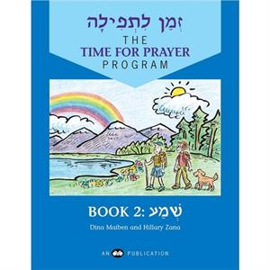 Zman LTefilah Volume 2 Shema by Behrman House