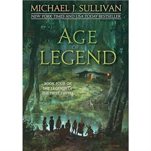 Age of Legend by Michael J. Sullivan