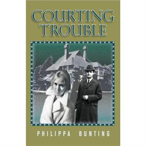 Courting Trouble by Philippa Bunting