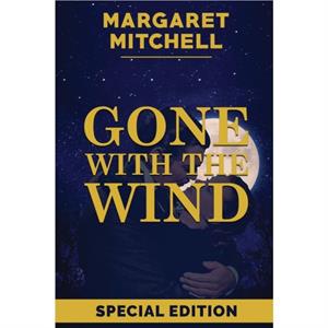 GONE WITH THE WIND by Margaret Mitchell