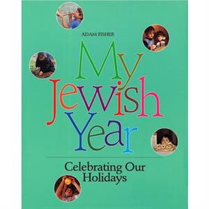 My Jewish Year by Adam Fisher