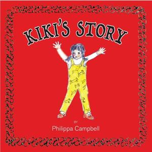 Kikis Story by Philippa Campbell