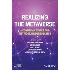 Realizing the Metaverse by Wei Yang Bryan Lim