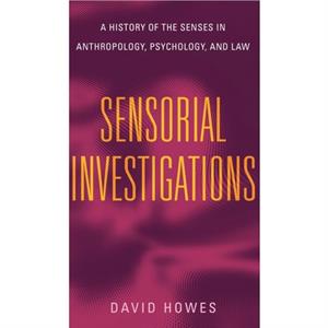 Sensorial Investigations by David Concordia University Howes