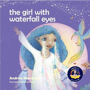 The Girl With Waterfall Eyes by Andrew Newman