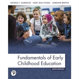 Fundamentals of Early Childhood Education by Lorraine Breffni