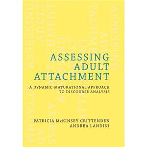 Assessing Adult Attachment by Andrea Landini