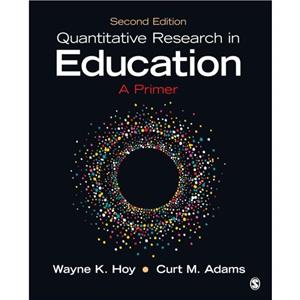 Quantitative Research in Education by Wayne K. Hoy