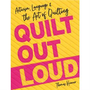 Quilt Out Loud by Thomas Knauer