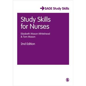 Study Skills for Nurses by Elizabeth MasonWhitehead