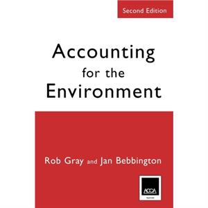 Accounting for the Environment by Robert H Gray