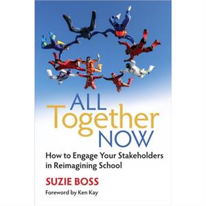 All Together Now by Suzie Boss