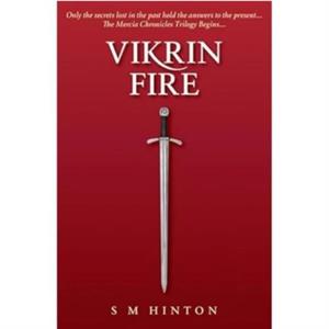 Vikrin Fire by S.M Hinton