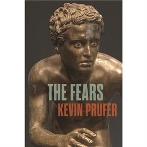 The Fears by Kevin Prufer