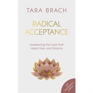 Radical Acceptance by Tara Brach