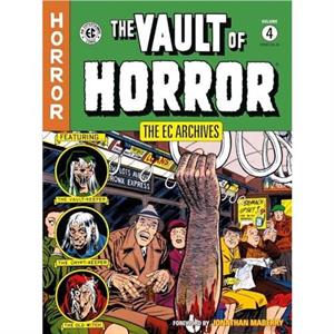 The EC Archives The Vault of Horror Volume 4 by Johnny Craig