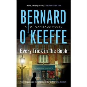 Every Trick in the Book by Bernard OKeeffe