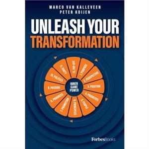 Unleash Your Transformation by Marco Van Kalleveen