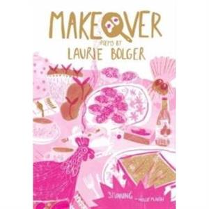 Makeover by Laurie Bolger