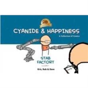 Cyanide  Happiness Stab Factory 20th Anniversary Edition by Dave McElfatrick