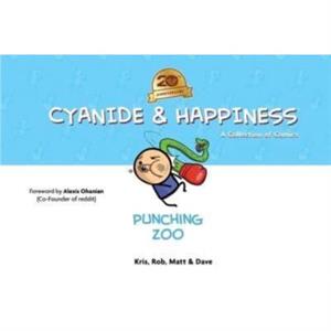 Cyanide  Happiness Punching Zoo 20th Anniversary Edition by Matt Melvin