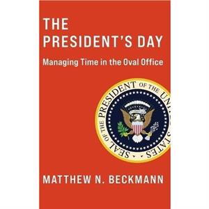 The Presidents Day by Matthew N. Beckmann