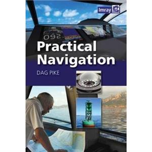 Practical Navigation by Dag Pike