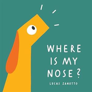 Where Is My Nose by Lucas Zanotto