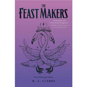 The Feast Makers by H. A. Clarke