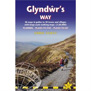 Glyndwrs Way Trailblazer Walking Guide 10e by Chris Scott