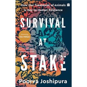 Survival at Stake by Poorva Joshipura