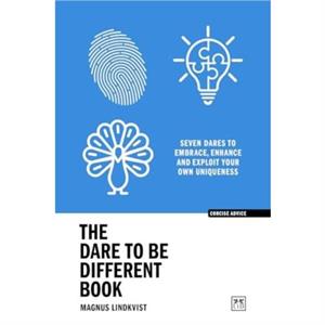 The Dare to be Different Book by Magnus Lindkvist