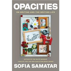 Opacities by Sofia Samatar