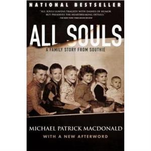 All Souls by Michael Patrick MacDonald