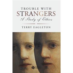 Trouble with Strangers by Eagleton & Terry University of Manchester & UK