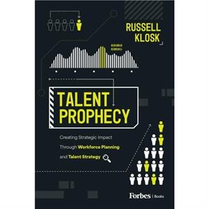 Talent Prophecy by Russell Klosk