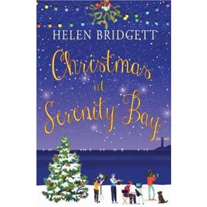 Christmas at Serenity Bay by Helen Bridgett