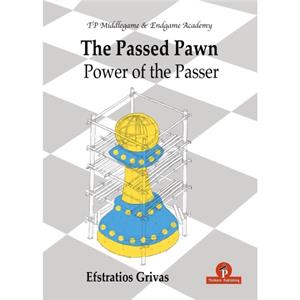 The Passed Pawn by Efstratios Grivas