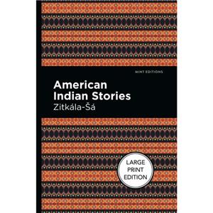 American Indian Stories by ZitkalaSa