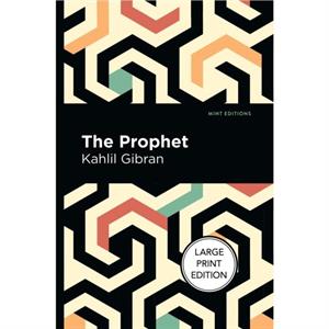 The Prophet by Kahlil Gibran