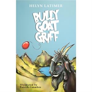 Bully Goat Griff by Helyn Latimer