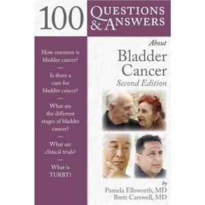 100 Questions    Answers About Bladder Cancer by PAMELA ELLSWORTH