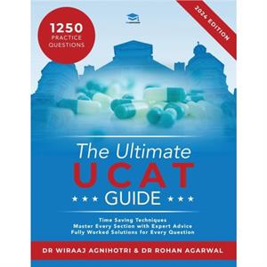 The Ultimate UCAT Guide by Dr Rohan Agarwal