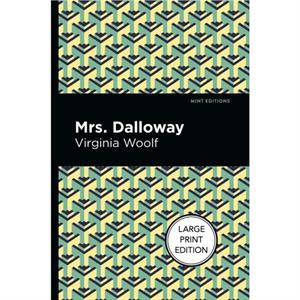 Mrs. Dalloway by Virginia Woolf