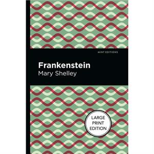 Frankenstein by Mary Shelley