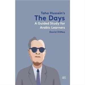 Taha Husseins the Days by David Dimeo